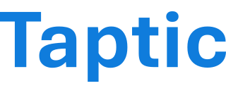 Taptic